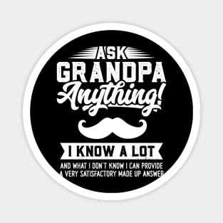 Ask Grandpa Anything Magnet